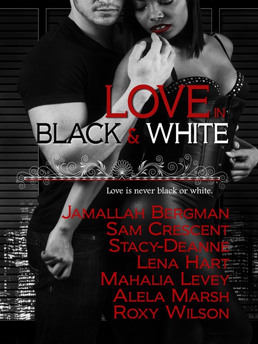 Title details for Love in Black and White by Jamallah Bergman - Available